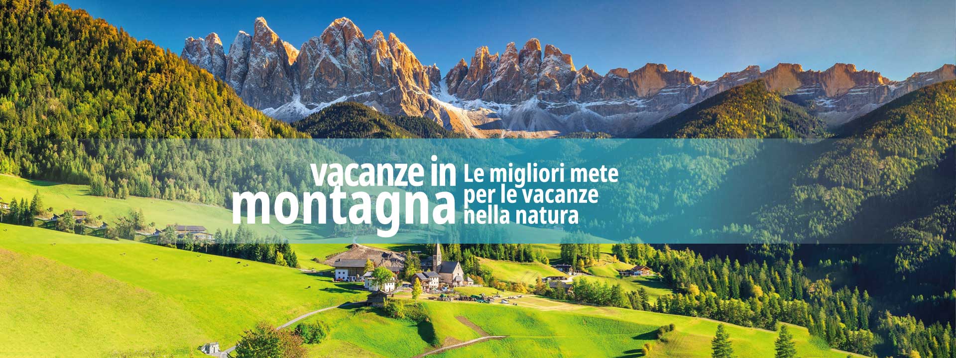 Vacanze in Montagna>